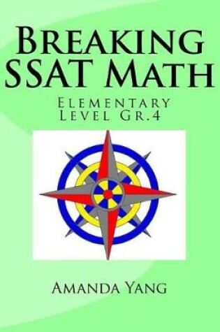 Cover of Breaking SSAT Math Elementary Level Gr.4