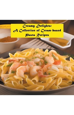 Cover of Creamy Delights