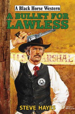 Book cover for A Bullet for Lawless