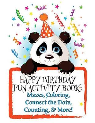 Book cover for Happy Birthday! Fun Activity Book