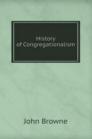 Cover of History of Congregationalism
