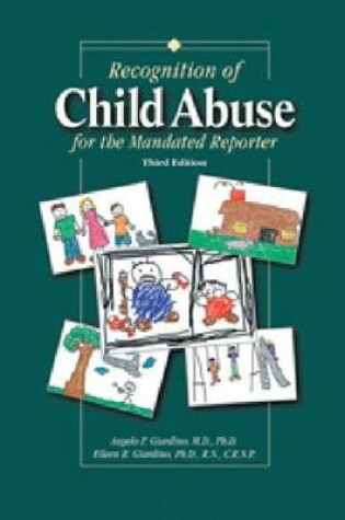 Cover of Recognition of Child Abuse for the Mandated Reporter
