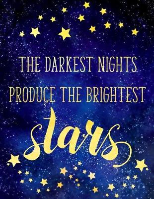 Book cover for Big Fat Bullet Journal Notebook the Darkest Nights Produce the Brightest Stars