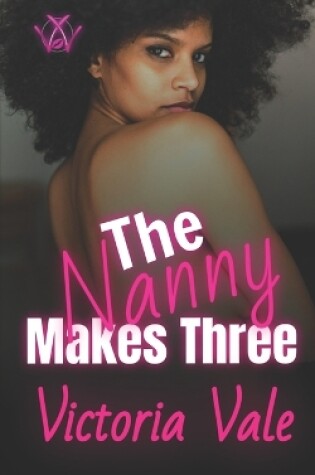 Cover of The Nanny Makes Three