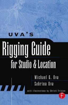 Book cover for Uva's Rigging Guide for Studio and Location