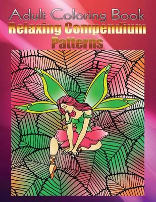 Book cover for Adult Coloring Book Relaxing Compendium Patterns
