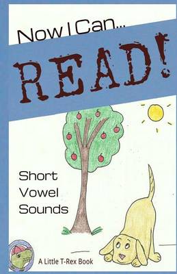 Book cover for Now I Can Read! Short Vowel Sounds