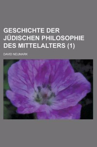Cover of Geschichte Der Judischen Philosophie Des Mittelalters (1 )