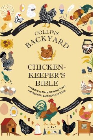 Cover of The Collins Backyard Chicken-keeper’s Bible