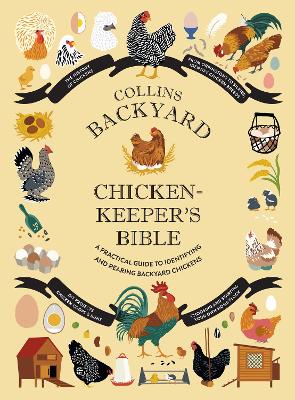 Book cover for The Collins Backyard Chicken-keeper’s Bible