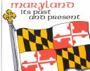 Book cover for Maryland, Its Past and Present