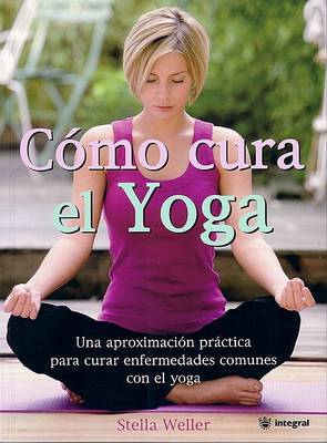 Book cover for Como Cura el Yoga