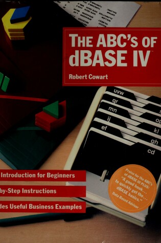 Cover of A.B.Cs of dBase IV