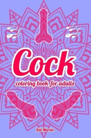 Cover of Cock coloring book for adults