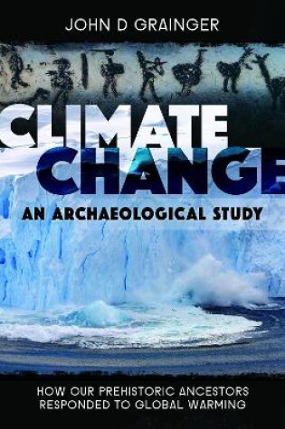 Cover of Climate Change: An Archaeological Study