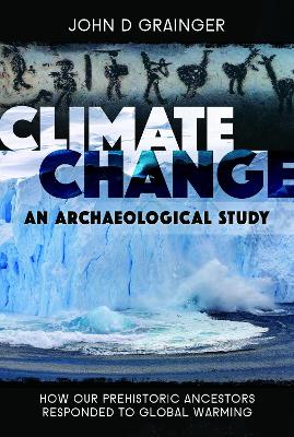 Book cover for Climate Change: An Archaeological Study