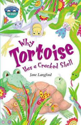 Book cover for Storyworlds Bridges Stage 10 Why Tortoise Has a Cracked Shell 6 Pack