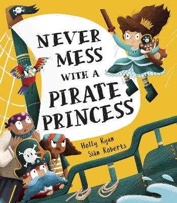 Book cover for Never Mess With a Pirate Princess