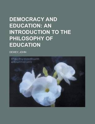 Book cover for Democracy and Education; An Introduction to the Philosophy of Education
