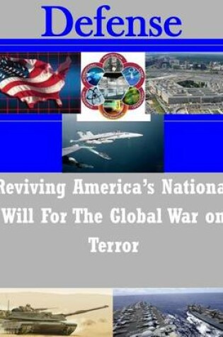 Cover of Reviving America's National Will For The Global War on Terror