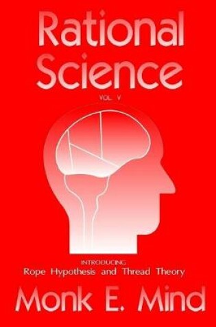 Cover of Rational Science Vol. V