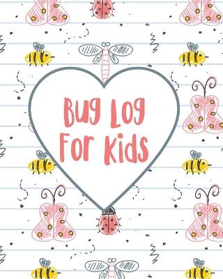 Book cover for Bug Log for Kids