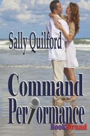 Cover of Command Performance (Bookstrand Publishing Romance)