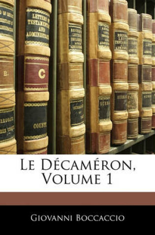 Cover of Le Decameron, Volume 1