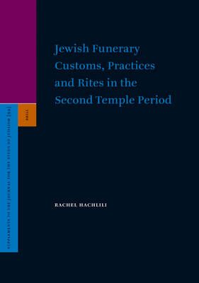 Book cover for Jewish Funerary Customs, Practices and Rites in the Second Temple Period