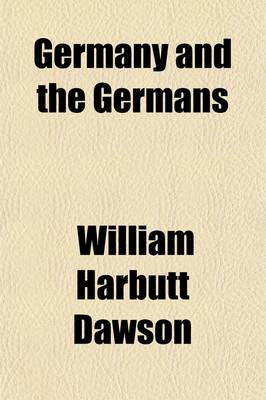 Book cover for Germany and the Germans (Volume 2)