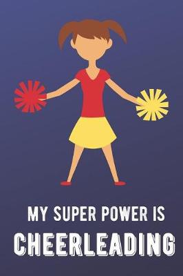 Book cover for My Super Power Is Cheerleading