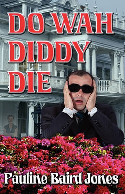Book cover for Do Wah Diddy Die