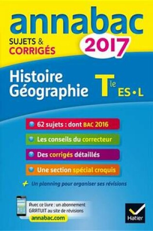 Cover of Annales Annabac 2017 Histoire-Geographie Tle L, Es