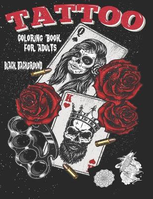 Book cover for Tattoo Coloring Book For Adults