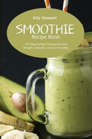 Cover of Smoothie Recipe Book