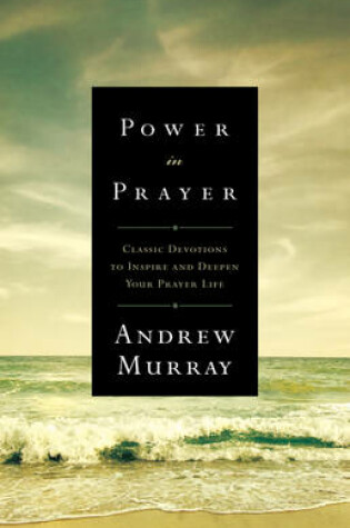 Cover of Power in Prayer