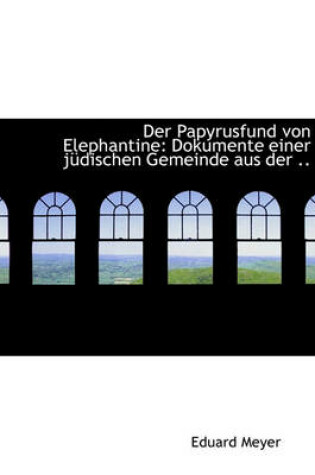 Cover of Der Papyrusfund Von Elephantine