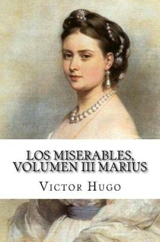 Cover of Los miserables, volumen III Marius (Spanish Edition)