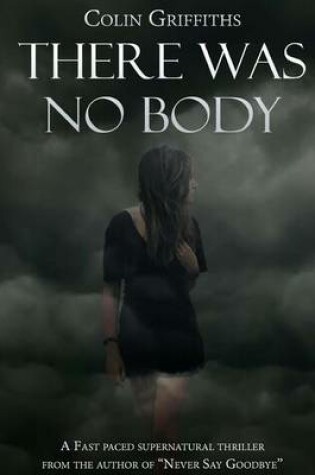 Cover of There Was No Body