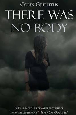 Book cover for There Was No Body