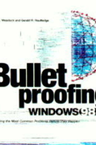 Cover of Bulletproofing Windows 98