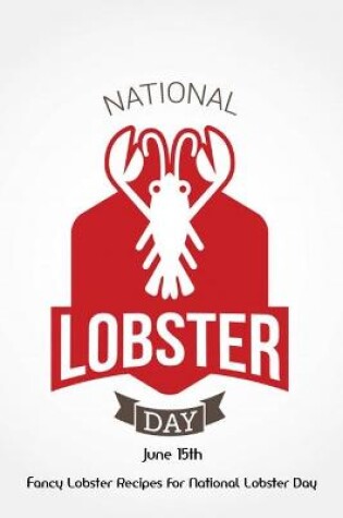 Cover of National Lobster Day June 15th