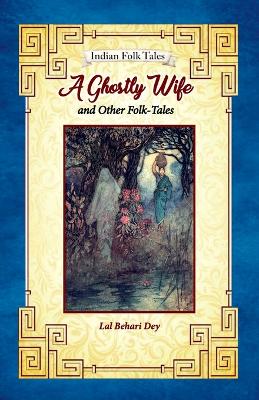 Book cover for A Ghostly Wife and Other Folk-tales