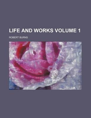 Book cover for Life and Works Volume 1