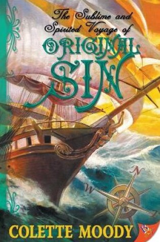 Cover of The Sublime and Spirited Voyage of Original Sin