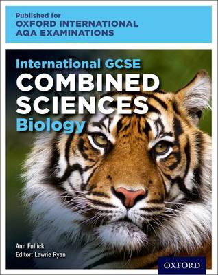 Book cover for Oxford International AQA Examinations: International GCSE Combined Sciences Biology