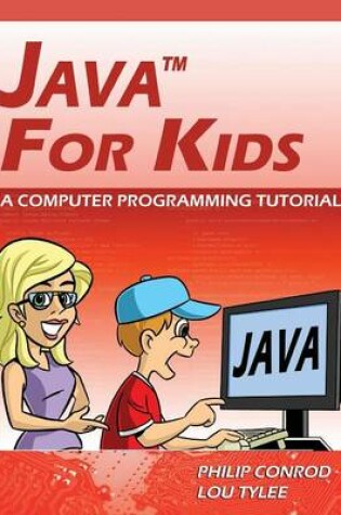 Cover of Java for Kids - A Computer Programming Tutorial