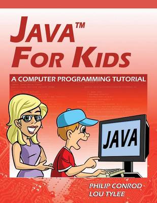Book cover for Java for Kids - A Computer Programming Tutorial