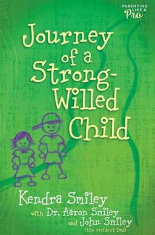 Cover of Journey of a Strong-Willed Child