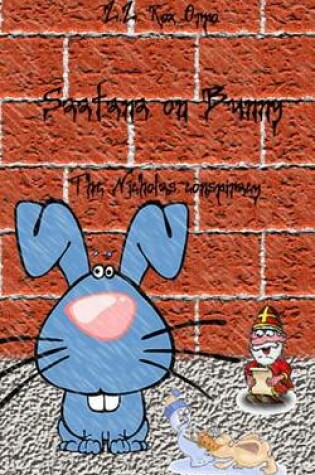 Cover of Saatana on Bunny the Nicholas Conspiracy